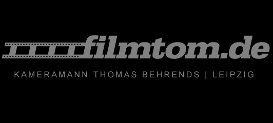 filmtom.de | Thomas Behrends | Kameramann | Leipzig